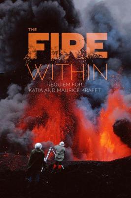 BD50-2D 心火：寫給火山夫婦的安魂曲 The Fire Within: A Requiem for Katia and Maurice Krafft (2022)