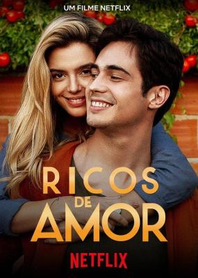 因愛富有 Ricos de Amor (2020)