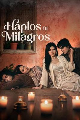 奇蹟之觸 Haplos ni Milagros‎ (2026) 菲律賓 高畫質版